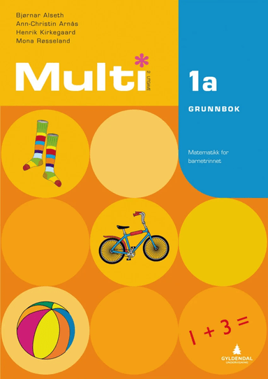 Multi 1a, 2. utgave av Bjørnar Alseth, Ann-Christin Arnås, Henrik Kirkegaard, Mona Røsseland