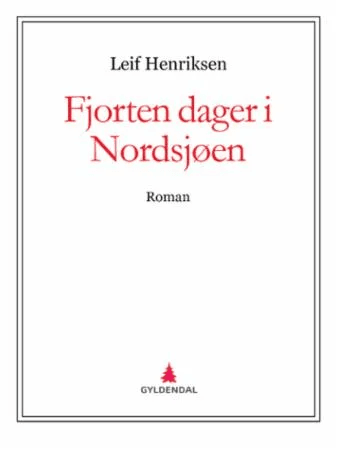 Fjorten dager i Nordsjøen av Leif Henriksen