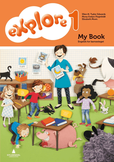 Explore 1 av Ellen M. Tudor Edwards, Mona Evelyn Flognfeldt, Elisabeth Moen