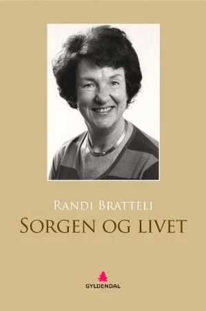 Sorgen og livet av Randi Bratteli, Liv W. Sørbye