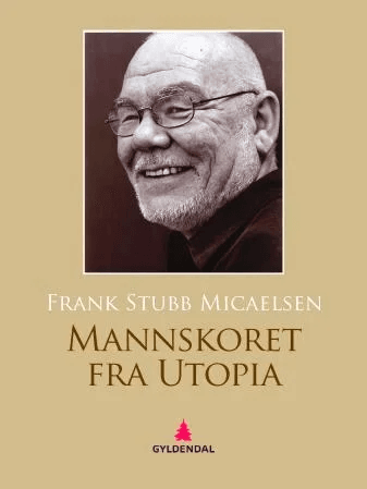 Mannskoret fra Utopia av Frank Stubb Micaelsen