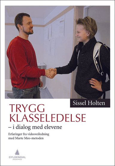 Trygg klasseledelse av Sissel Holten
