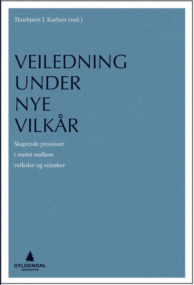 Veiledning under nye vilkår