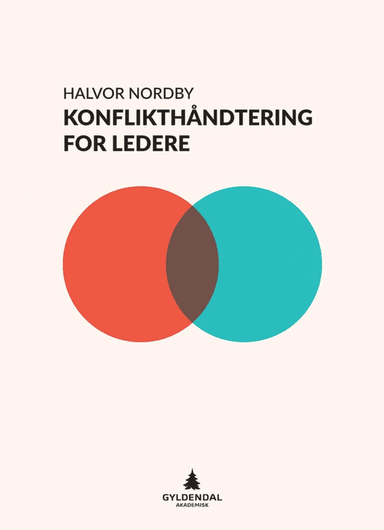Konflikthåndtering for ledere av Halvor Nordby