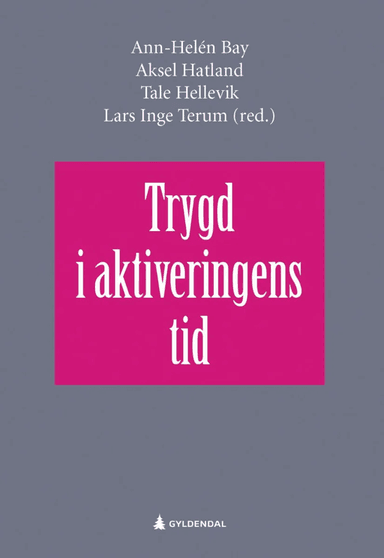 Trygd i aktiveringens tid