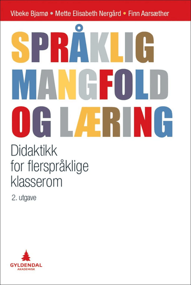 Språklig mangfold og læring av Finn Aarsæther, Vibeke Bjarnø, Mette Elisabeth Nergård