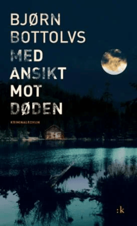 Med ansikt mot døden av Bjørn Bottolvs
