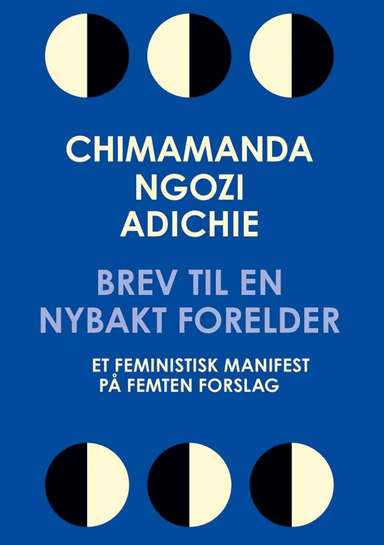 Brev til en nybakt forelder av Chimamanda Ngozi Adichie