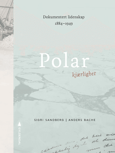 Polar kjærlighet av Anders Bache, Sigri Sandberg