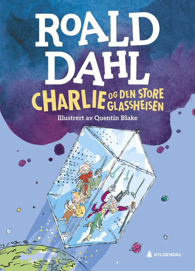 Charlie og den store glassheisen av Roald Dahl