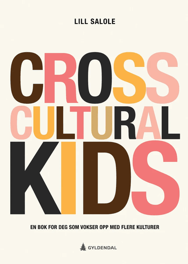 Cross cultural kids av Lill Salole