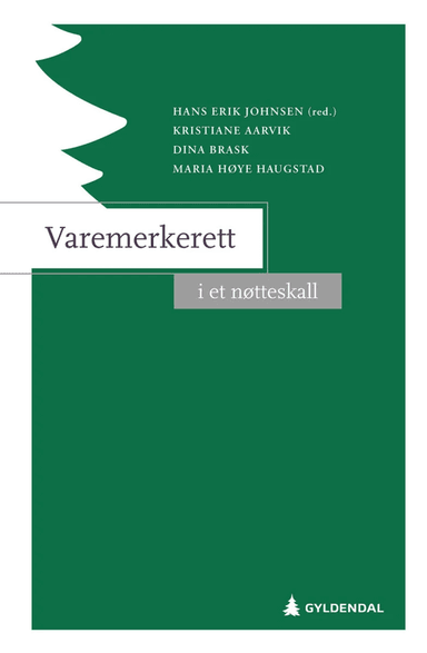 Varemerkerett i et nøtteskall av Kristiane Aarvik, Dina Brask, Maria Høye Haugstad