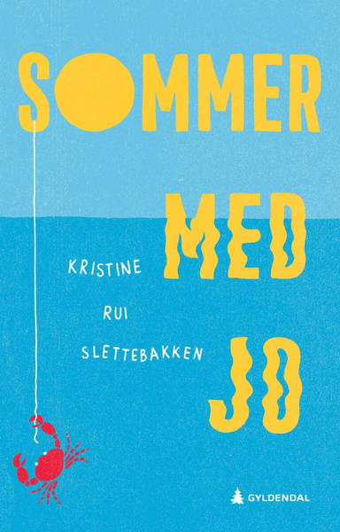 Sommer med Jo av Kristine Rui Slettebakken