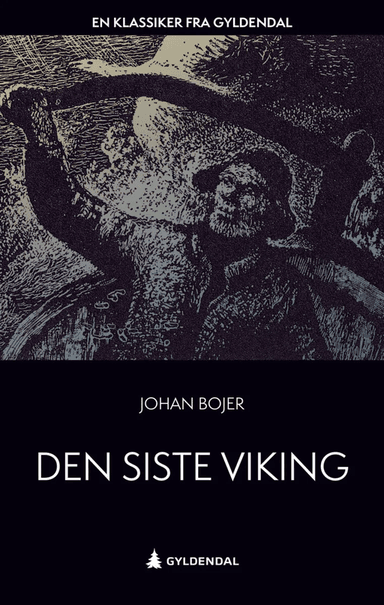 Den siste viking av Johan Bojer