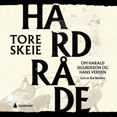 Hardråde av Tore Skeie