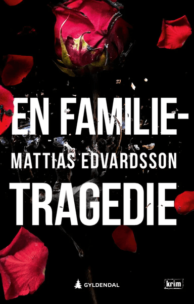 En familietragedie av Mattias Edvardsson