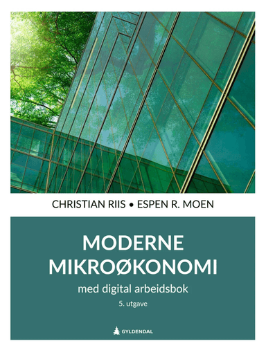 Moderne mikroøkonomi av Espen R. Moen, Christian Riis
