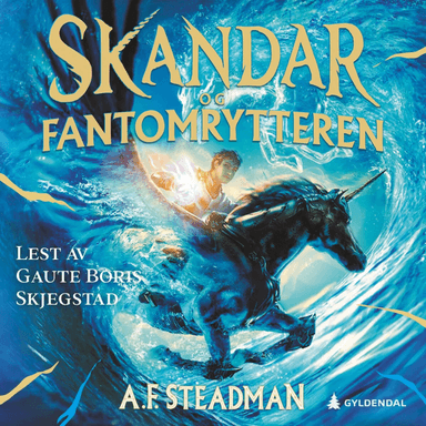 Skandar og fantomrytteren av A.F. Steadman