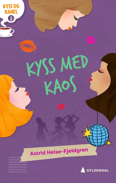 Kyss med kaos av Astrid Heise-Fjeldgren