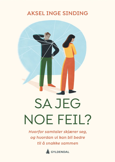 Sa jeg noe feil? av Aksel Inge Sinding