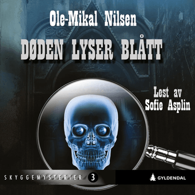 Døden lyser blått av Ole-Mikal Nilsen