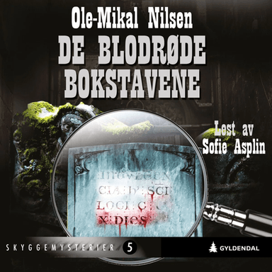 De blodrøde bokstavene av Ole-Mikal Nilsen