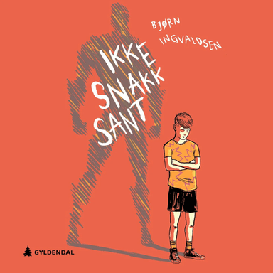 Ikke snakk sant av Bjørn Ingvaldsen