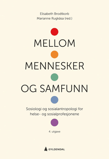 Mellom mennesker og samfunn
