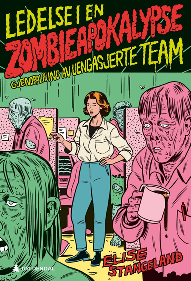 Ledelse i en zombieapokalypse av Elise Stangeland