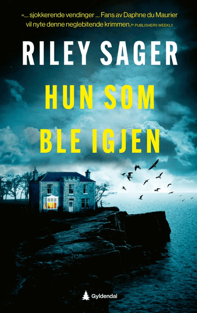 Hun som ble igjen av Riley Sager