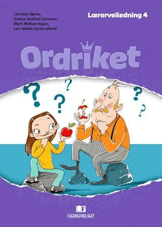 Ordriket av Christian Bjerke, Gudrun Areklett Garmann, Marit Midbøe Hagen, Lars Mæhle, Gro Ulland