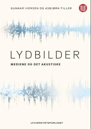 Lydbilder av Gunnar Iversen, Asbjørn Tiller