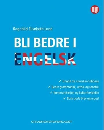Bli bedre i engelsk av Ragnhild Elisabeth Lund