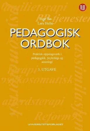 Pedagogisk ordbok av Inge Bø, Lars Helle