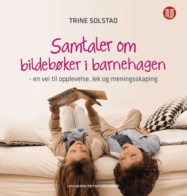 Samtaler om bildebøker i barnehagen av Trine Solstad