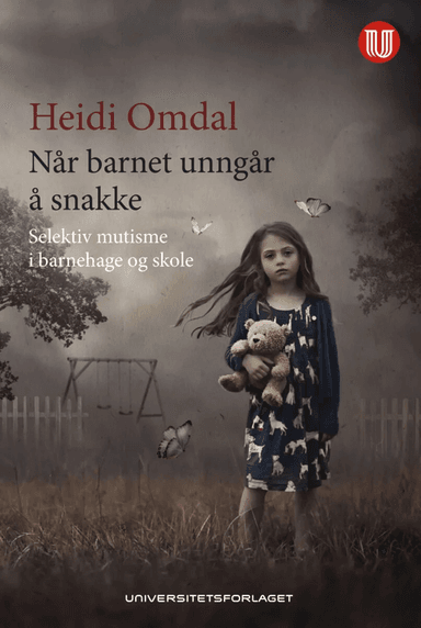 Når barnet unngår å snakke av Heidi Omdal