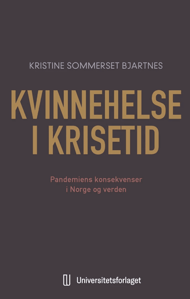 Kvinnehelse i krisetid av Kristine Sommerset Bjartnes