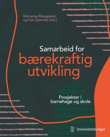 Samarbeid for bærekraftig utvikling av Marianne Maugesten, Kari Spernes