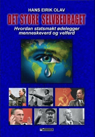 Det store selvbedraget av Hans Eirik Olav