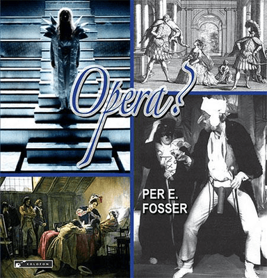 Opera? av Per E. Fosser