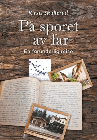 På sporet av far av Kirsti Skullerud
