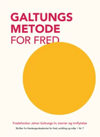 Galtungs metode for fred av Susanne Urban