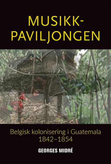 Musikkpaviljongen av Georges Midré