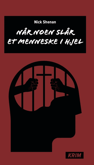 Når noen slår et menneske i hjel av Nick Shenan