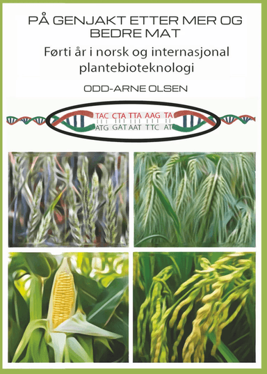 På genjakt etter mer og bedre mat av Odd-Arne Olsen