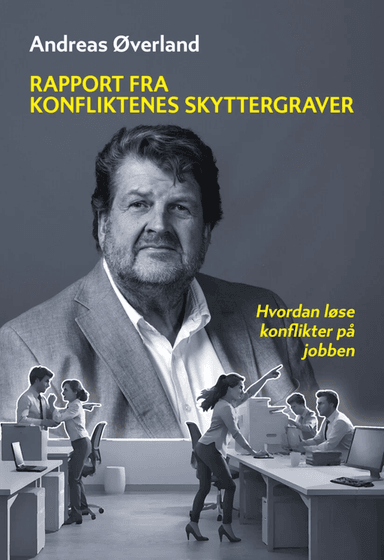 Rapport fra konflinktenes skyttergraver