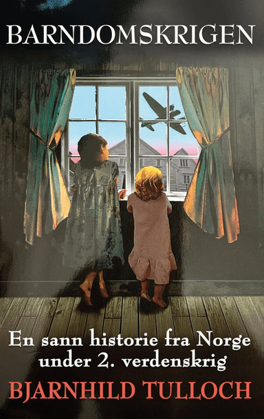 Barndomskrigen av Bjarnhild Tulloch