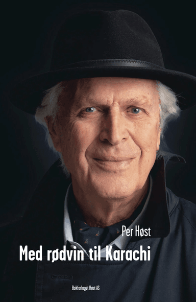 Med rødvin til Karachi av Per Høst