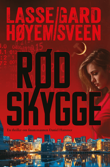 Rød skygge av Lasse Høyem, Gard Sveen