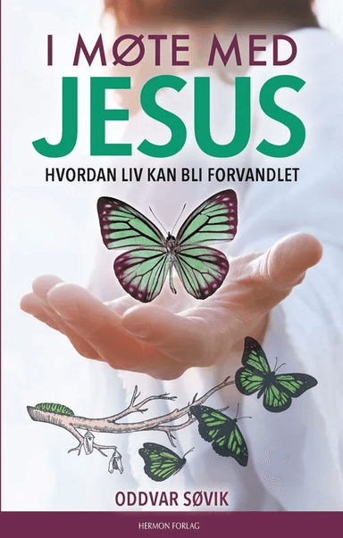 I møte med Jesus av Oddvar Søvik